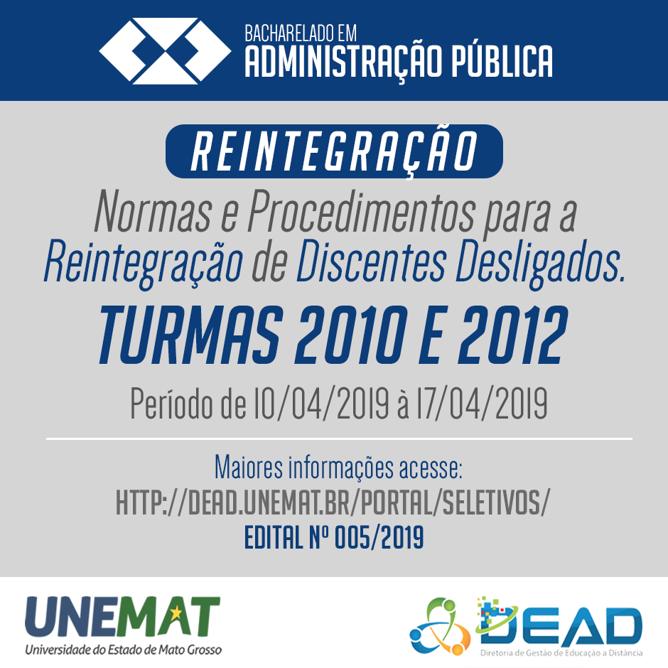 Reintegração de discentes desligados do curso de Bacharelado em Administração Pública na modalidade a distância dos anos de 2010 e 2012.